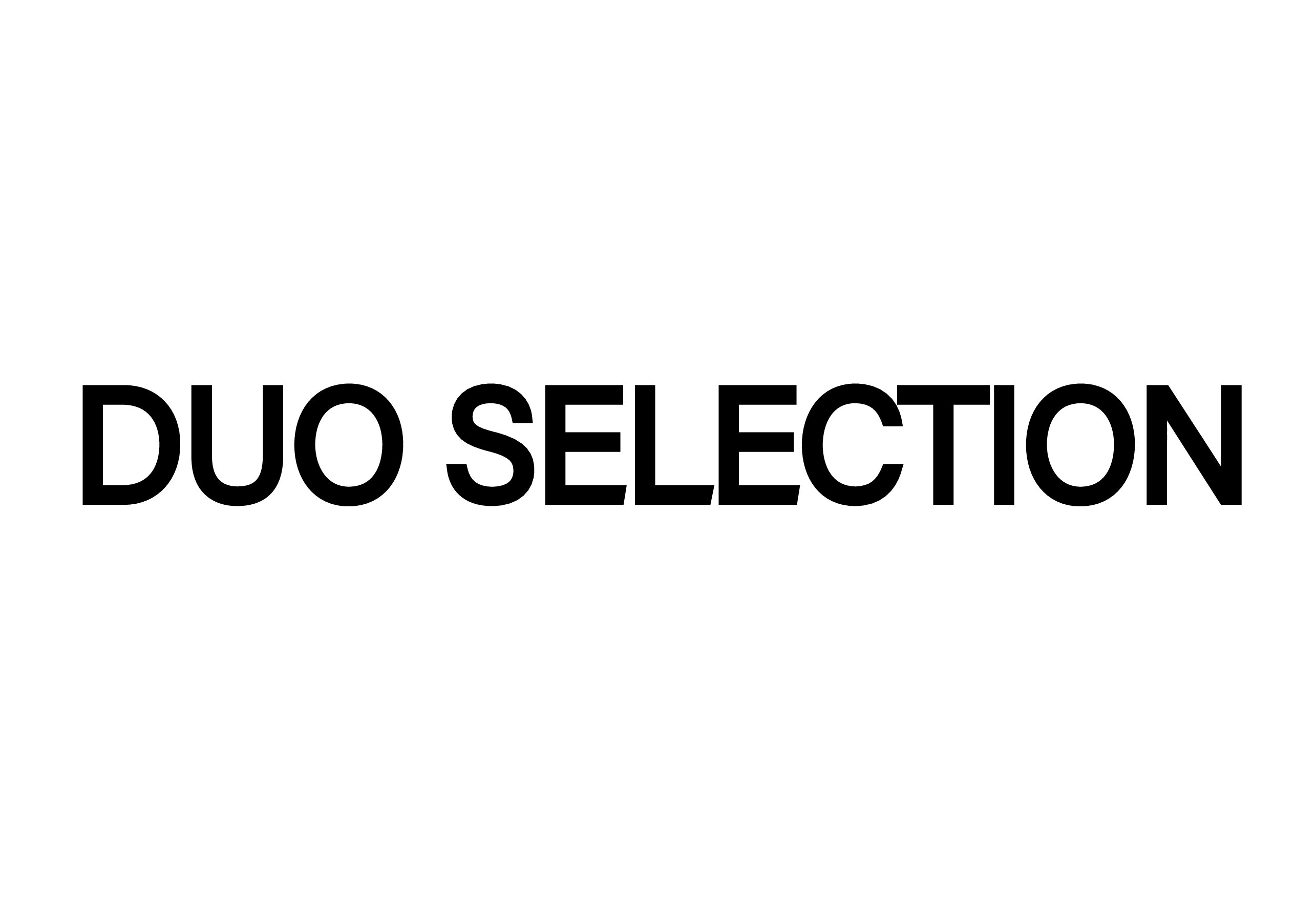 DUO SELECTION（11/16 OPEN）